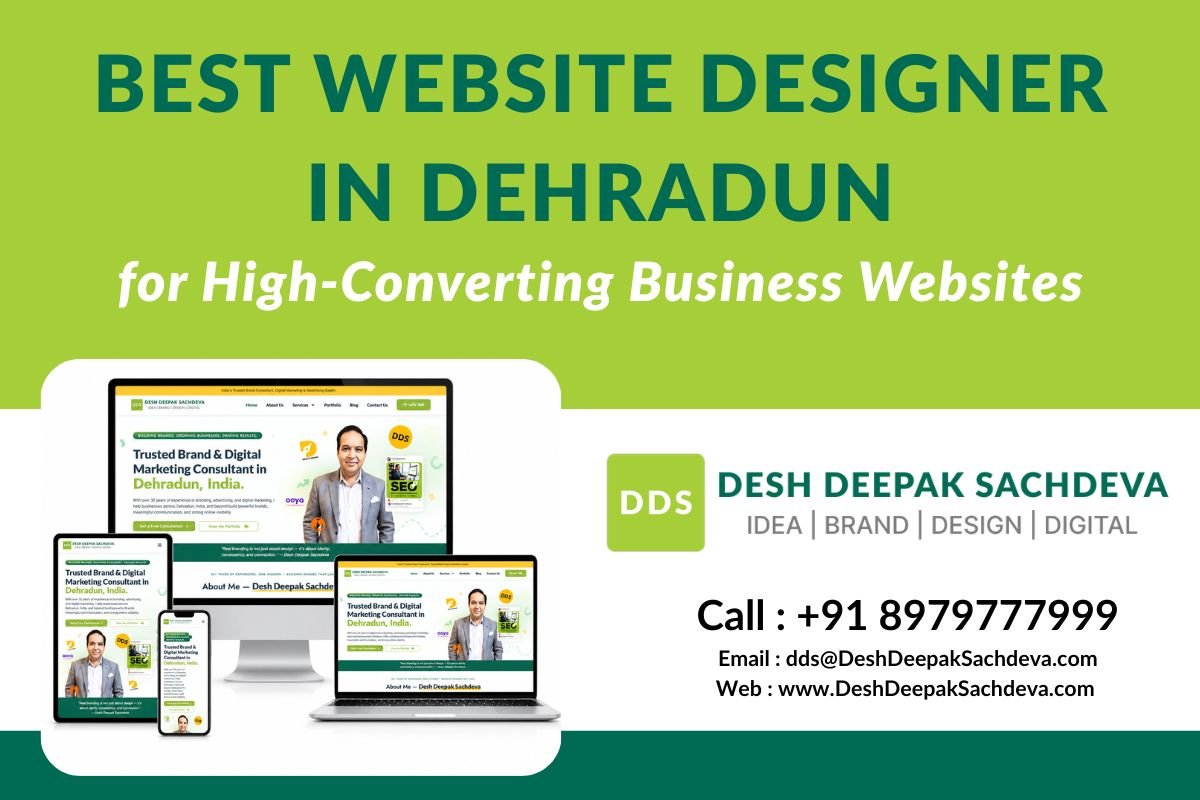 Looking for the best website designer in Dehradun for your business? A professional website is no longer just about design — it should help generate leads, improve Google visibility, build trust, and grow your business online. Discover how SEO-friendly, responsive, and high-converting websites can help local businesses stand out in today’s competitive market. Best Website Designer in Dehradun for High-Converting Business Websites-desh deepak sachdeva