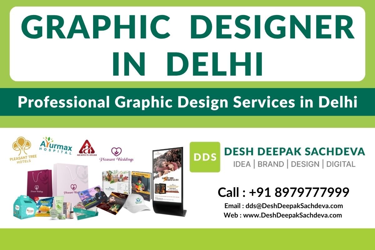 Graphic Designer in Delhi. Freelance Graphic Design Services in Delhi by Desh Deepak Sachdeva