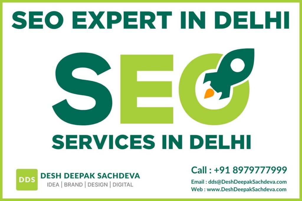 SEO Services in Delhi - SEO Expert in Delhi Desh Deepak Sachdeva