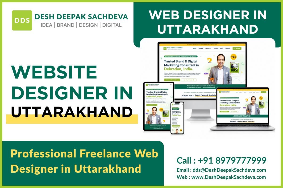 Website Designer in Uttarakhand – Freelance Web Designer in Uttarakhand Desh Deepak Sachdeva